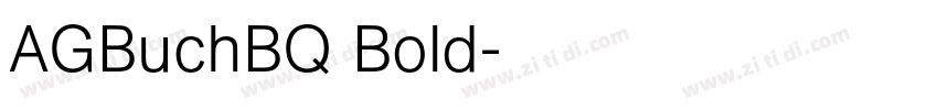 AGBuchBQ Bold字体转换 AGBuchBQ Bold字体转换